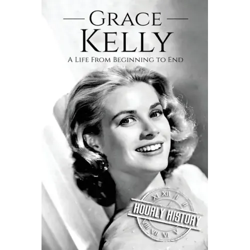 Grace Kelly: A Life From Beginning to End