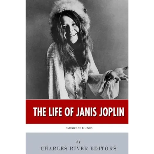 American Legends: The Life of Janis Joplin