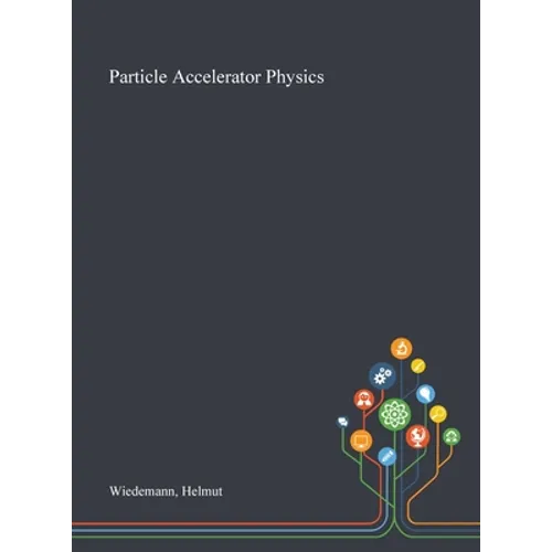 Particle Accelerator Physics