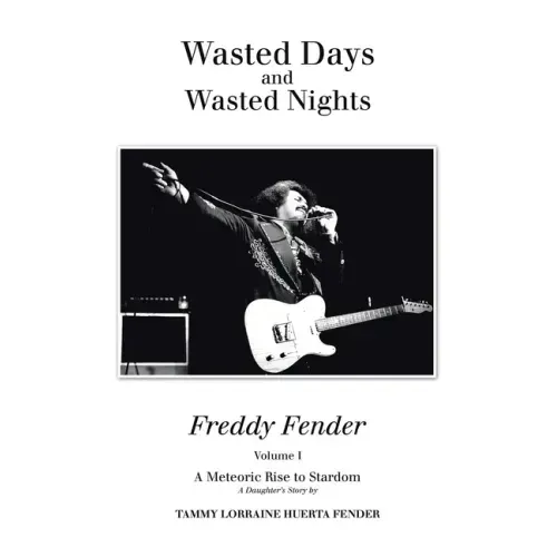 Wasted Days and Wasted Nights: A Meteoric Rise to Stardom