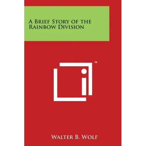 A Brief Story of the Rainbow Division