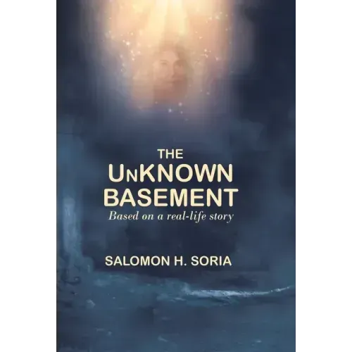 The Unknown Basement: Based on a Real-Life Story