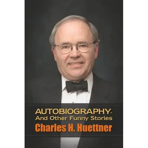 Autobiography - And Other Funny Stories