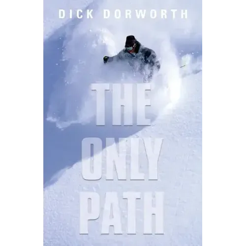 The Only Path: A Memoir