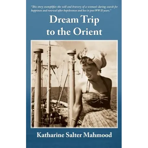 Dream Trip to the Orient