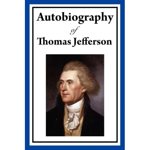 Autobiography of Thomas Jefferson