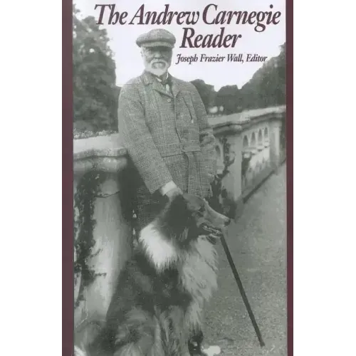 The Andrew Carnegie Reader