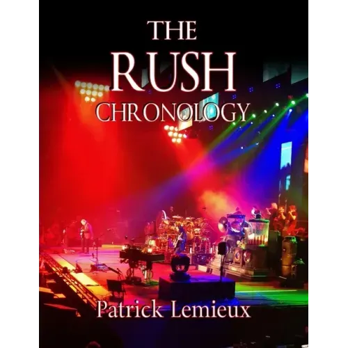 The Rush Chronology