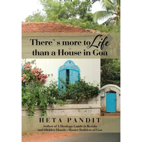 There's more to Life than a House in Goa