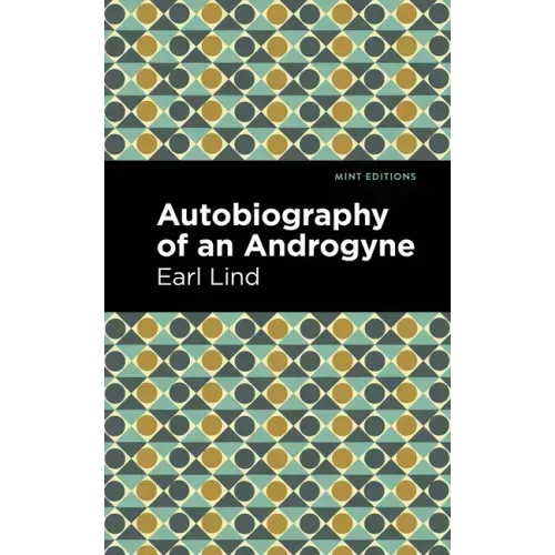 Autobiography of an Androgyne
