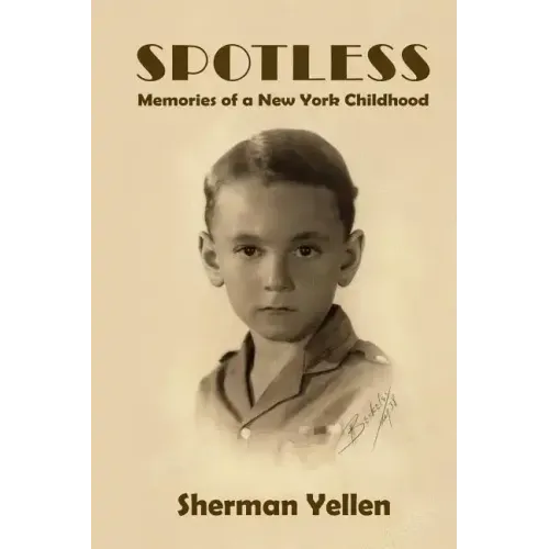 Spotless: Memories of a New York Childhood