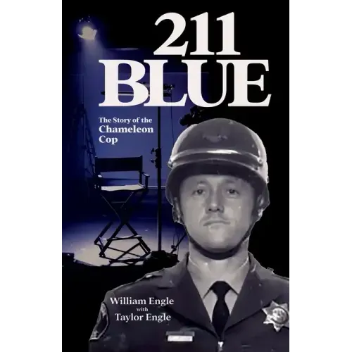 211 Blue, The Story of the Chameleon Cop: The Story of the Chameleon Cop