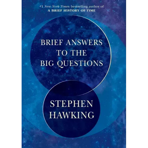Brief Answers to the Big Questions