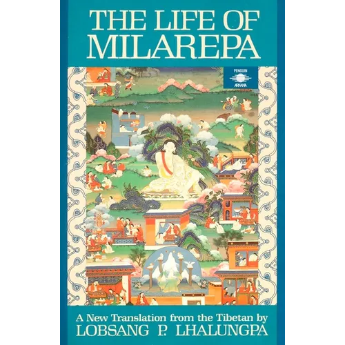 The Life of Milarepa: A New Translation from the Tibetan