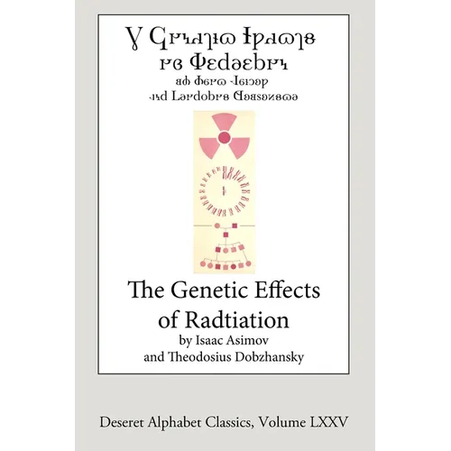 The Genetic Effects of Radiation (Deseret Alphabet edition)