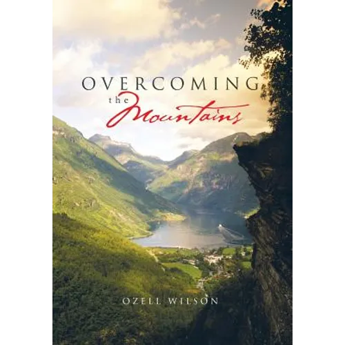 Overcoming the Mountains