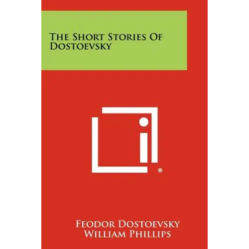 The Short Stories of Dostoevsky