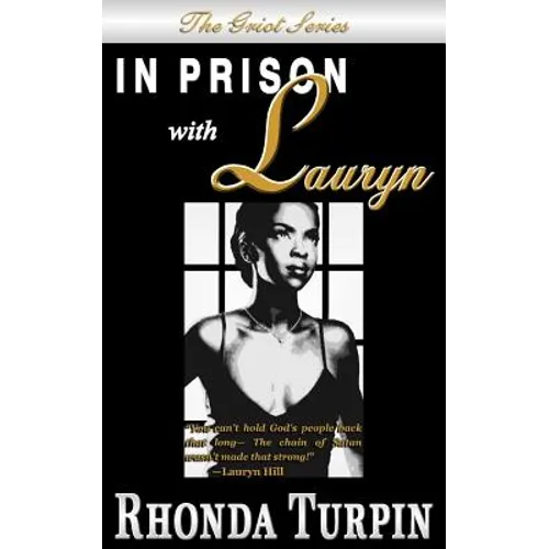 In Prison with Lauryn