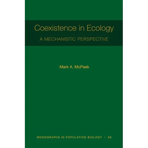 Coexistence in Ecology: A Mechanistic Perspective