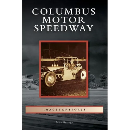 Columbus Motor Speedway - Hardcover