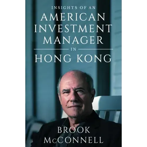 Insights of an American Investment Manager in Hong Kong