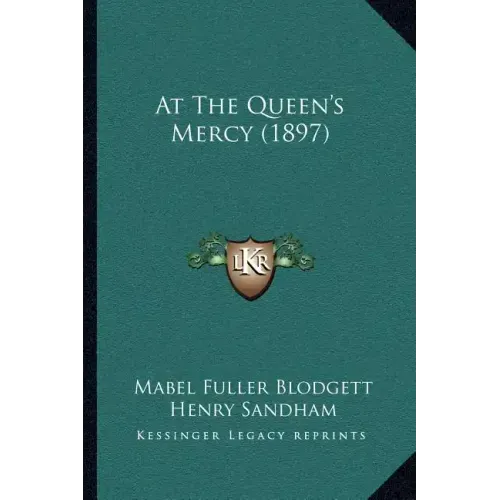 At The Queen's Mercy (1897)