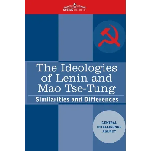 The Ideologies of Lenin and Mao Tse-tung: Similarities and Differences