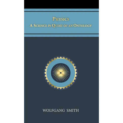 Physics: A Science in Quest of an Ontology