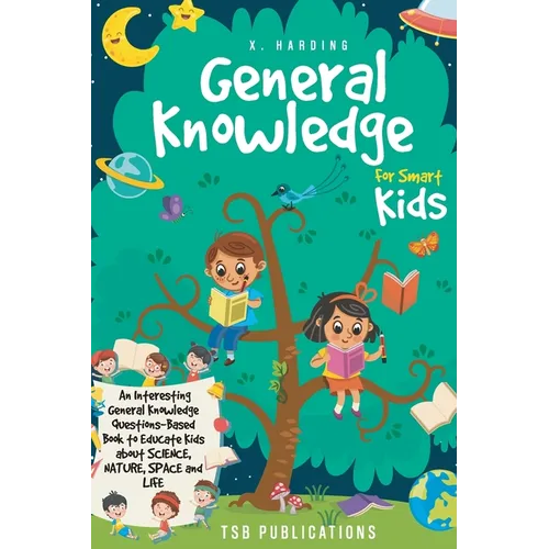 General Knowledge for Smart Kids