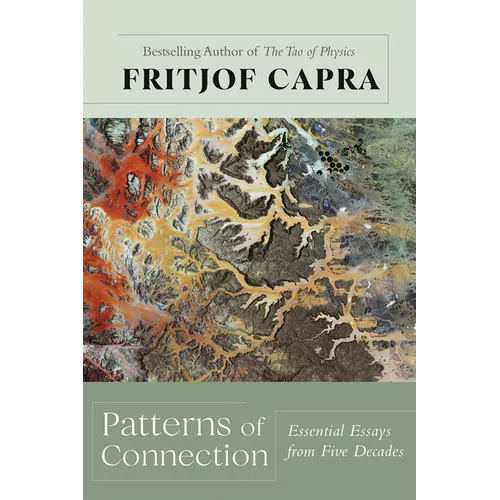 Patterns of Connection: Essential Essays from Five Decades