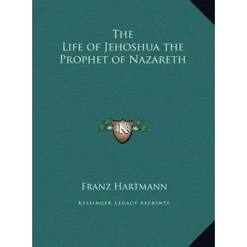 The Life of Jehoshua the Prophet of Nazareth