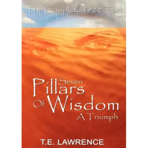 Seven Pillars of Wisdom: A Triumph