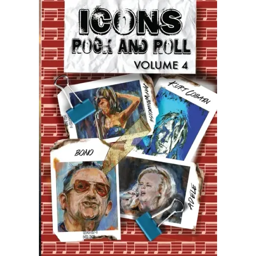 Orbit: Icons of Rock and Roll: Volume #4: Kurt Cobain, Amy Winehouse, Adele and Bono