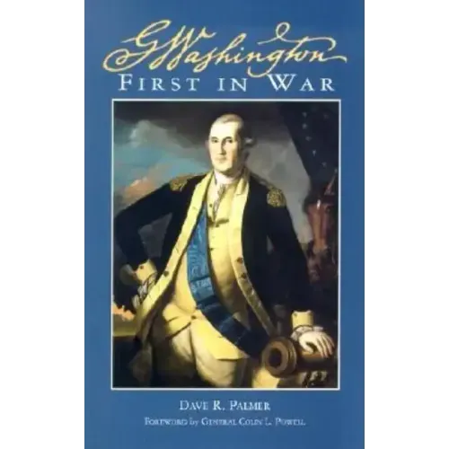 George Washington First in War