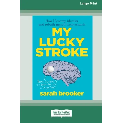 My Lucky Stroke (16pt Large Print Edition)