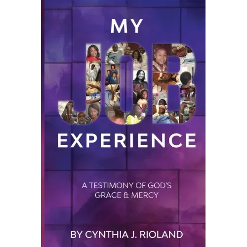 My Job Experience: A Testimony of God's Grace & Mercy