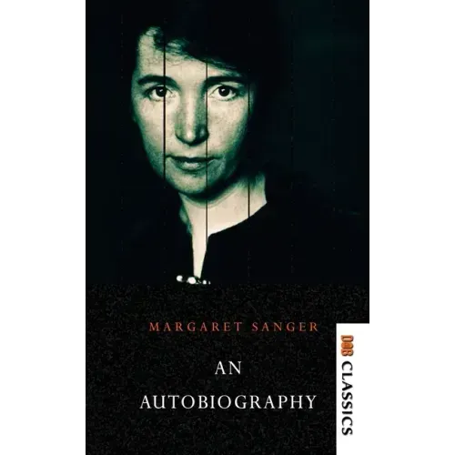 Margaret Sanger - An autobiography