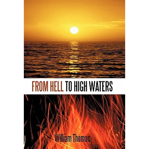 From Hell to High Waters
