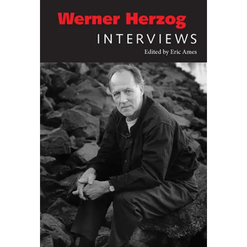 Werner Herzog: Interviews