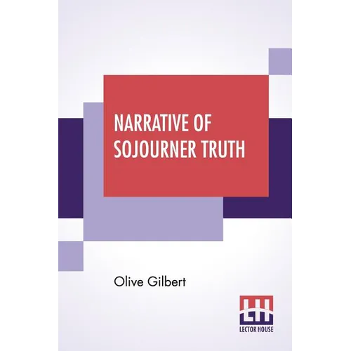 Narrative Of Sojourner Truth