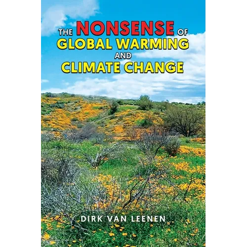 The Nonsense of Global Warming and Climate Change