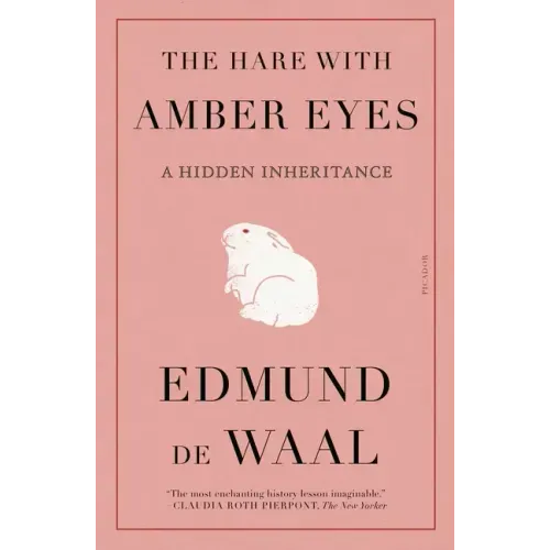 The Hare with Amber Eyes: A Hidden Inheritance