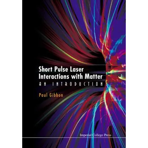 Short Pulse Laser Inter Matter