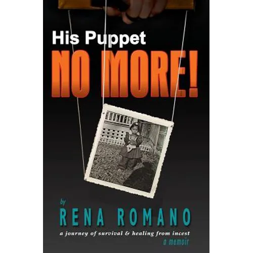His Puppet No More!: a memoir