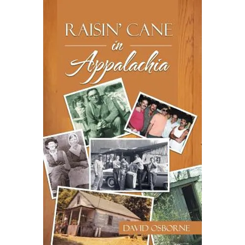 Raisin' Cane in Appalachia