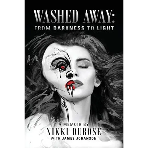 Washed Away: From Darkness to Light