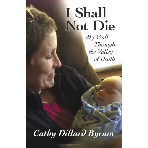 I Shall Not Die: My Walk Through the Valley of Death