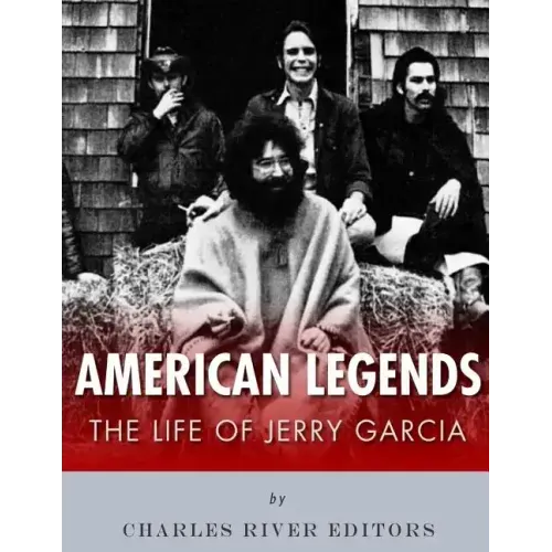 American Legends: The Life of Jerry Garcia