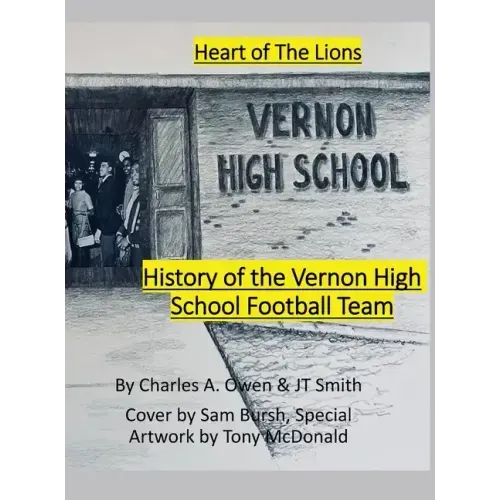 History of the Vernon High School Lions Football Team 1955-69
