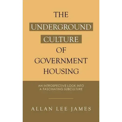 The Underground Culture of Government Housing: An Introspective Look into a Fascinating Subculture